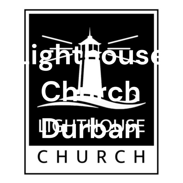 Lighthouse Church Durban