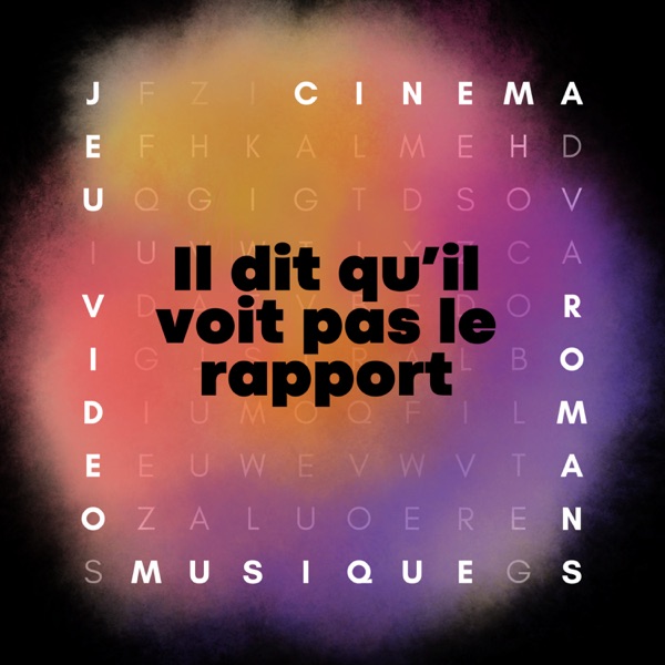 Il dit qu'il voit pas le rapport