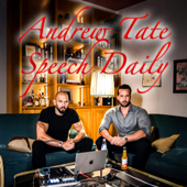Andrew Tate Speech Daily